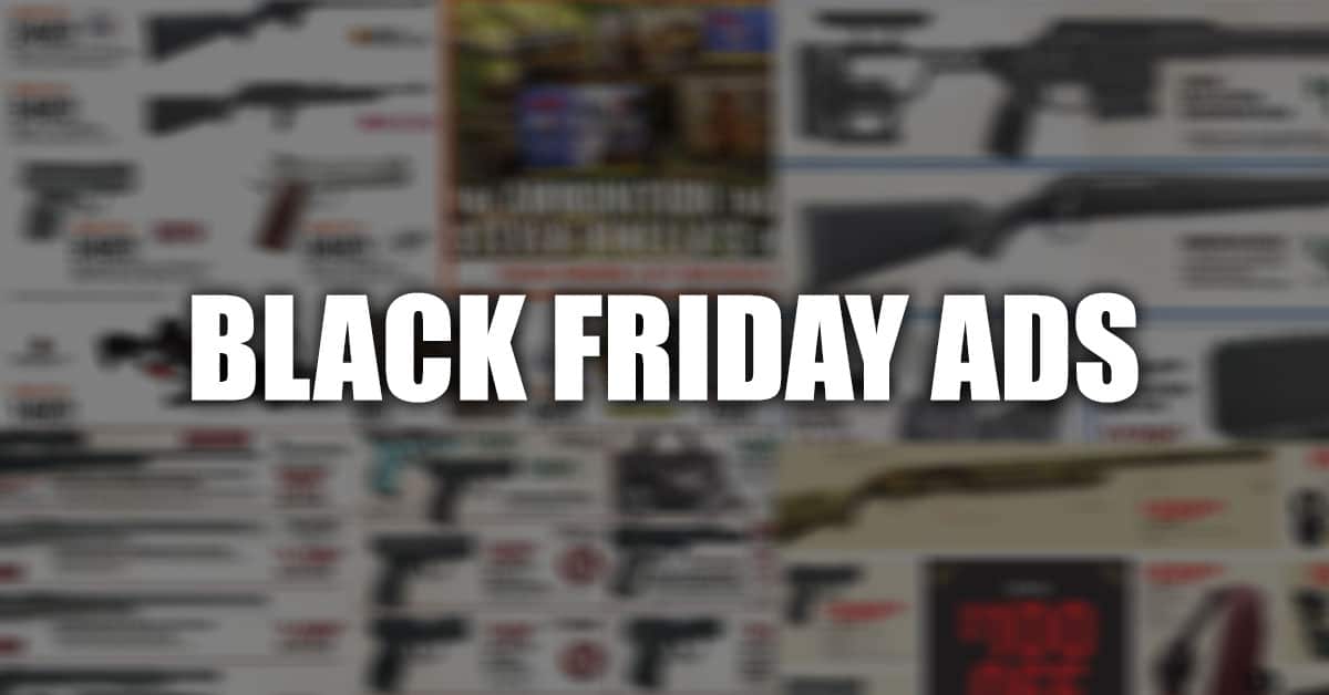 Black Friday Ads For Guns And Ammo Deals Updated 11 23 Concealed Nation