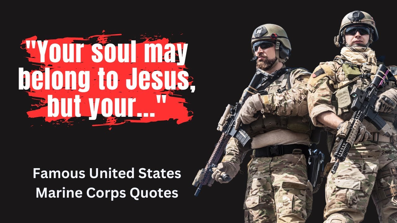 Famous Marine Corps Quotes Quote 28 Is Amazing Youtube