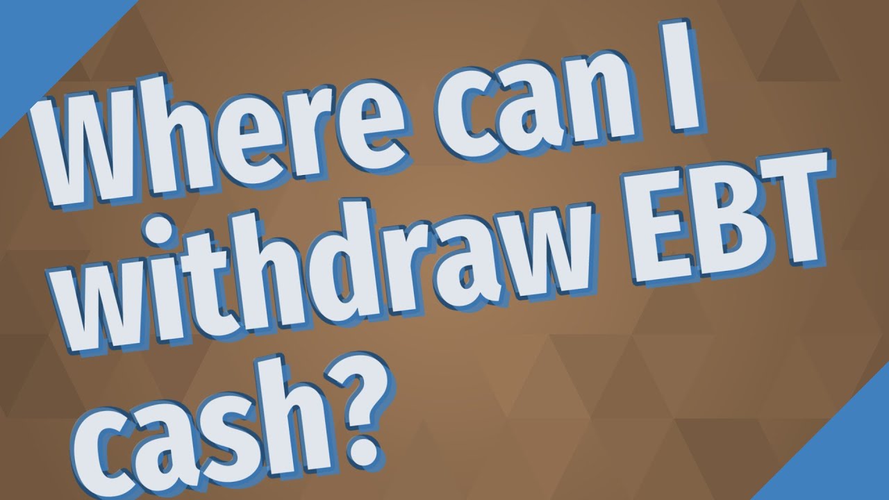 How To Withdraw Cash Using An Ebt Card At An Atm Youtube